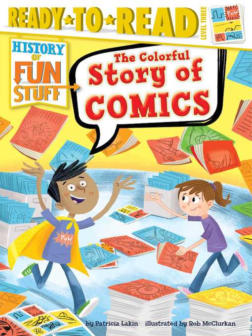 Title details for The Colorful Story of Comics by Patricia Lakin - Wait list